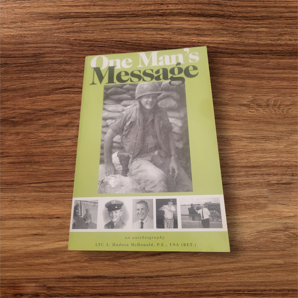 One Man's Message by Hudson McDonald, PE USA (Ret) Paperback Book Signed - Picture 6 of 9